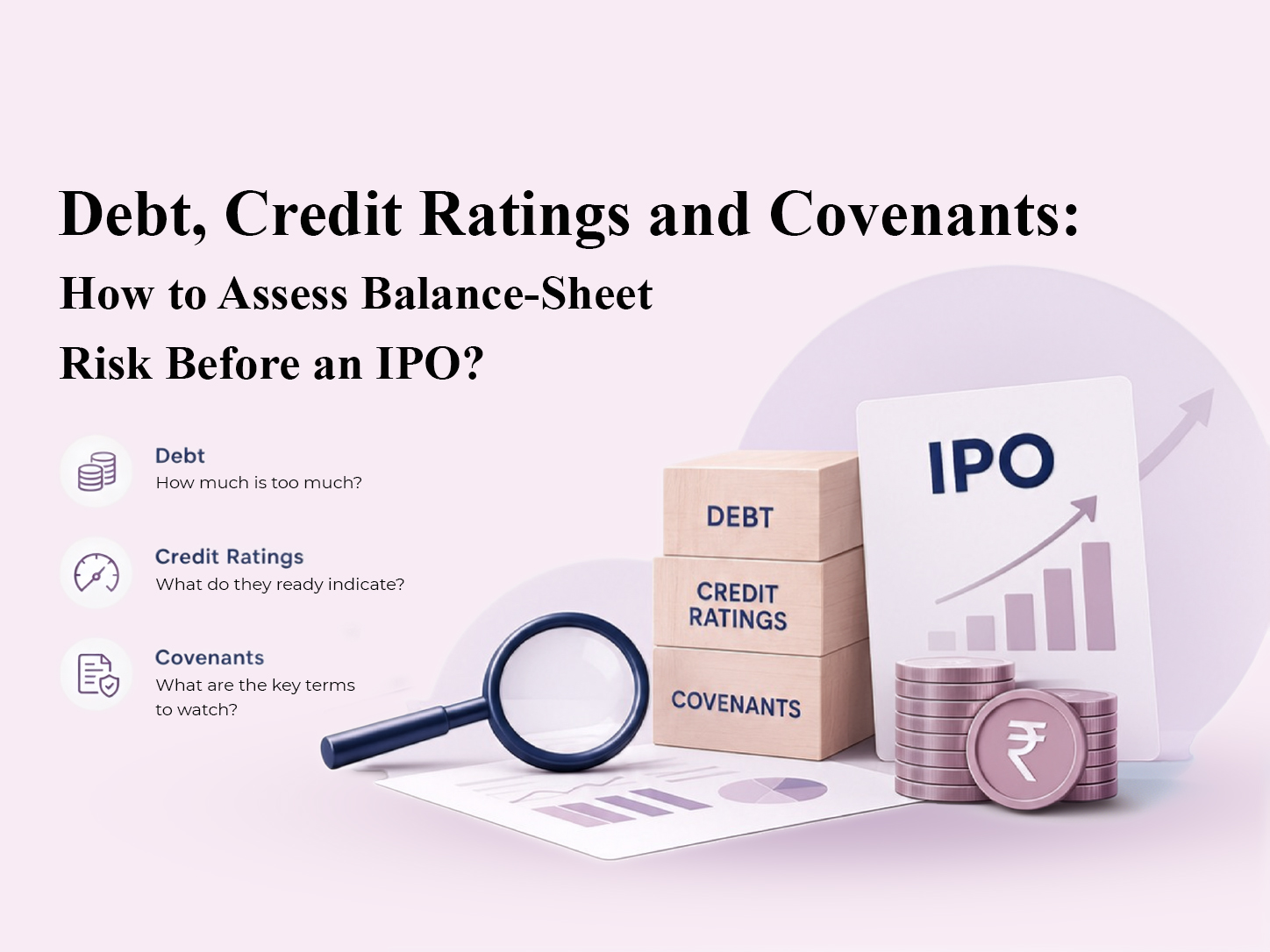 Debt, Credit Ratings and Covenants: How to Assess Balance-Sheet Risk Before an IPO?